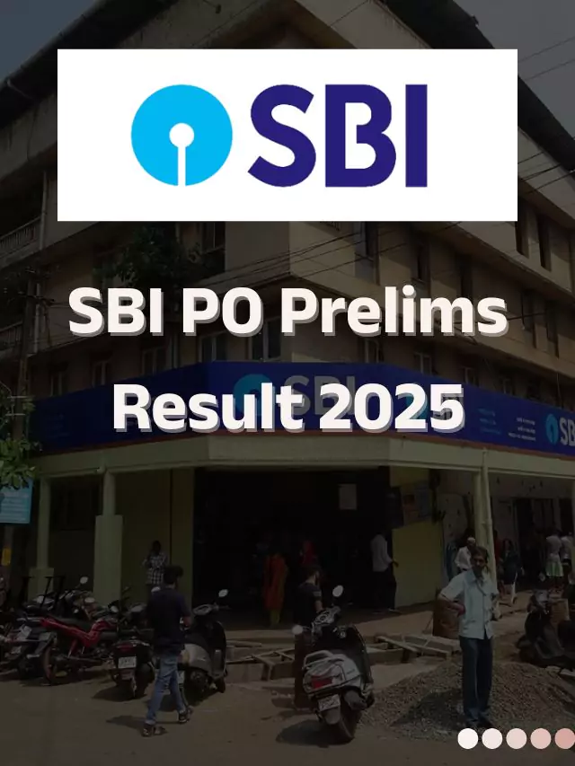 SBI PO Prelims Result 2025: रिजल्ट डेट, कट-ऑफ और डाउनलोड प्रोसेस